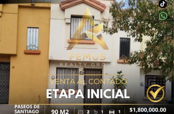 PASEOS DE SANTIAGO $580,000.00